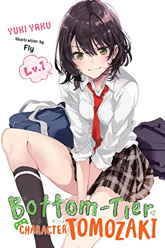 Bottom-Tier Character Tomozaki Vol 1 Light Novel