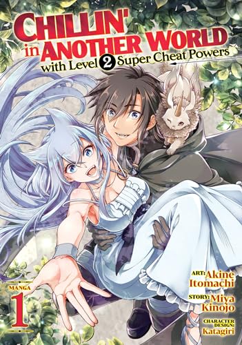 Chillin' In Another World With Level 2 Super Cheat Powers Vol 1 Manga