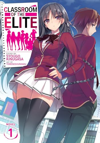 Classroom of the Elite Vol 1 Light Novel