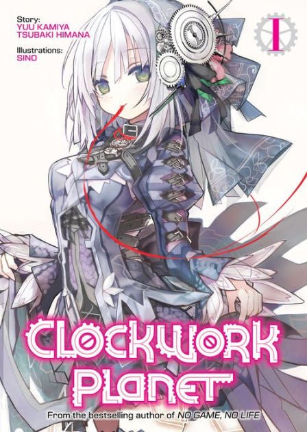 Clockwork Planet Vol 1 Light Novel - Super Anime Store