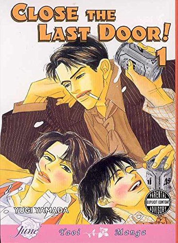 Close The Last Door! Vol 1