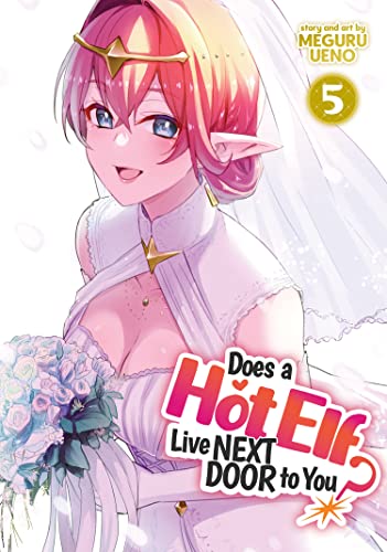 Does a Hot Elf Live Next Door To You? Vol 5