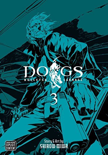 Dogs Bullets and Carnage Vol 3