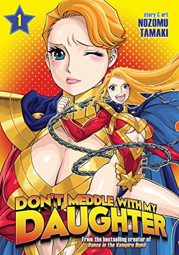 Don't Mess With My Daughter Vol 1