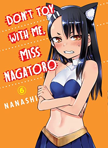 Don't Toy With Me, Miss Nagatoro Vol 6 - Super Anime Store
