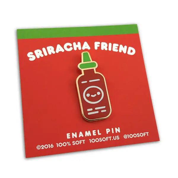 100% Soft: Pins, Sriracha Friend Fire