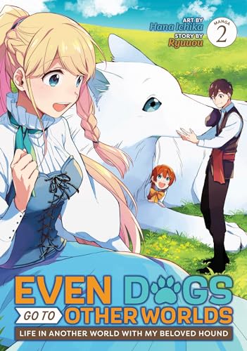 Even Dogs Go To Other Worlds Vol 2 Manga