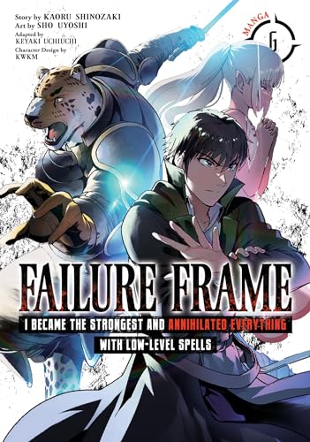 Failure Frame Vol 6 Manga I Became The Strongest and Annihilated Everything with Low-Level Spells