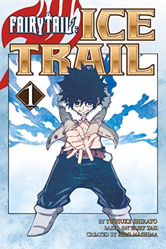 Fairy Tail Ice Trail Vol 1