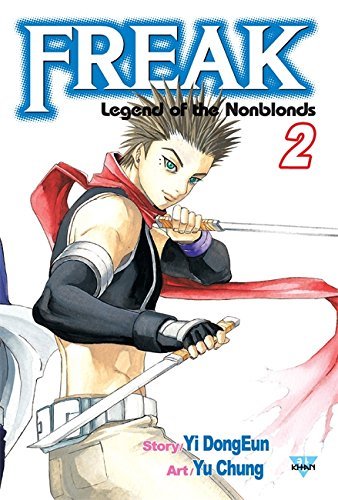 Freak Legend of the Nonblonds Vol 2