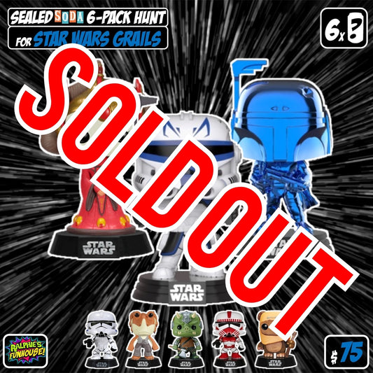 FUNKO SODA [Mystery 6-Pack] Hunt for STAR WARS GRAILS! ($75/ea) (6 DIFFERENT SEALED SODA VINYLS PER BOX, 99 BOXES) (OVER $2k in TOP HITS!)