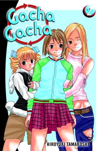 Gacha Gacha Vol 2