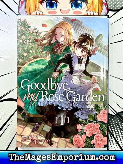 Goodbye, My Rose Garden Vol 1