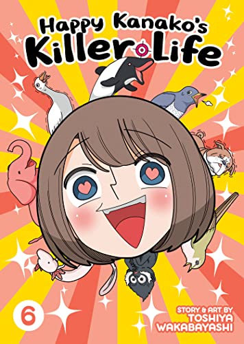 Happy Kanako's Killer Life Vol 6