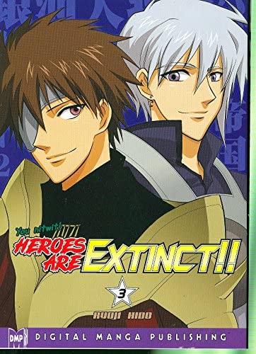 Heroes Are Extinct!! Vol 3