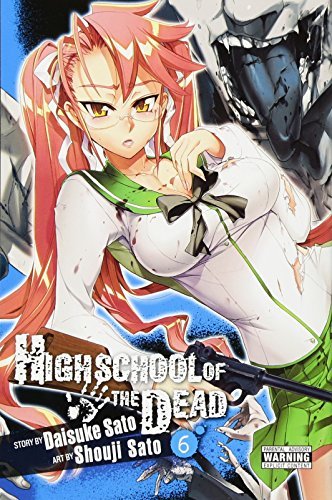 High School of the Dead Vol 6