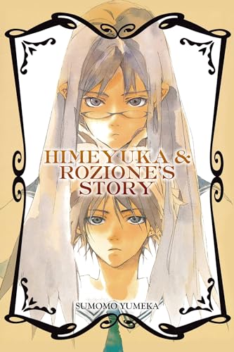 Himeyuka and Rozione's Story