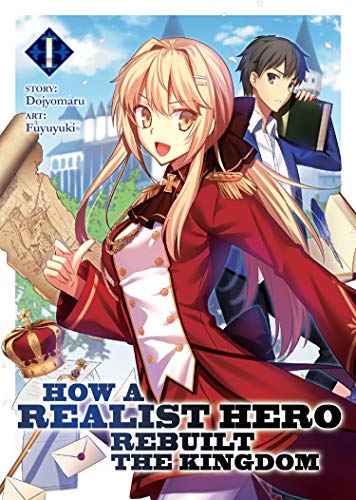 How a Realist Hero Rebuilt the Kingdom Vol 1