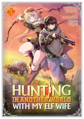 Hunting In Another World With My Elf Wife Vol 3 Manga