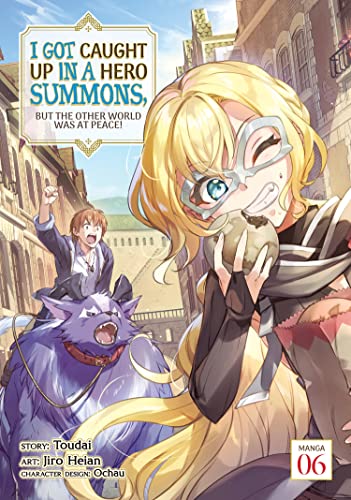 I Got Caught Up In A Hero Summons Vol 6 But The Other World Was At Peace