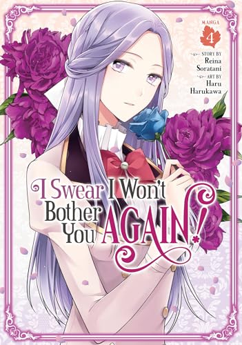 I Swear I Won't Bother You Again! Vol 4 Manga