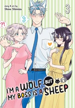 I'm A Wolf, But My Boss Is A Sheep Vol 3