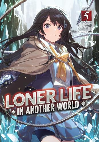 Loner Life in Another World Vol 5 Light Novel