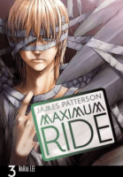 Maximum Ride Vol 3