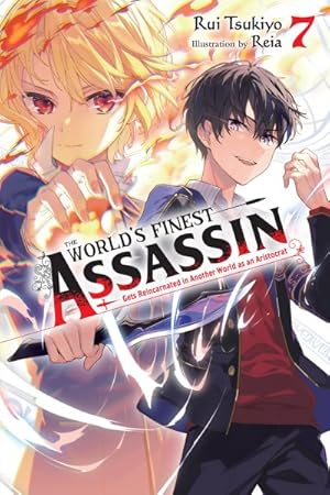 The World's Finest Assassin Gets Reincarnated in Another World as an Aristocrat Vol 7 Light Novel