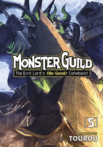 Monster Guild The Dark Lord's (No-Good) Comeback! Vol 5