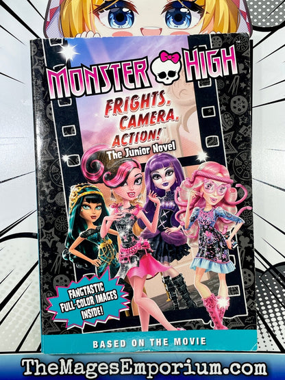 Monster High Frights, Camera, Action! The Junior Novel