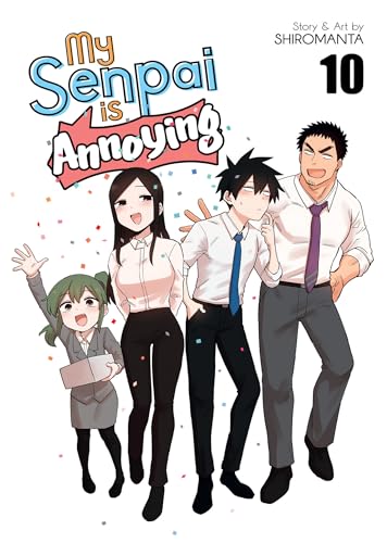 My Senpai is Annoying Vol 10