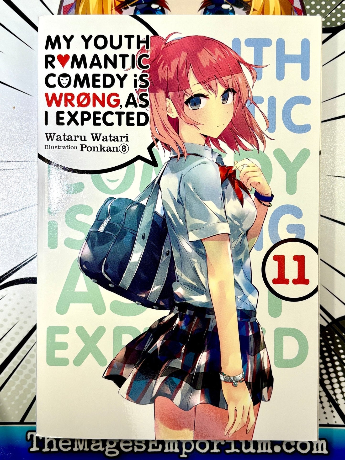 My Youth Romantic Comedy Is Wrong, As I Expected Vol 11 Light Novel