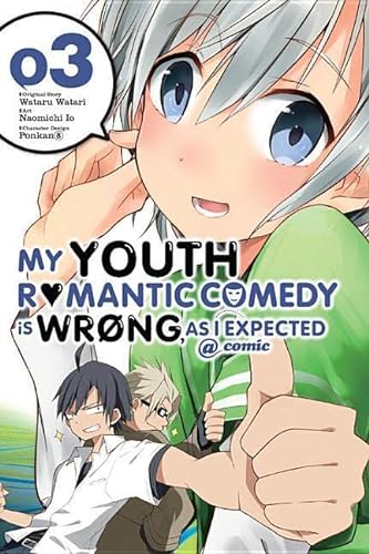 My Youth Romantic Comedy Is Wrong As I Expected Vol 3