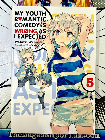 My Youth Romantic Comedy Is Wrong, As I Expected Vol 5 Light Novel