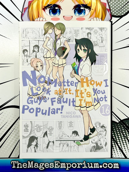 No Matter How I Look At It, It's You Guys' Fault I'm Not Popular Vol 16