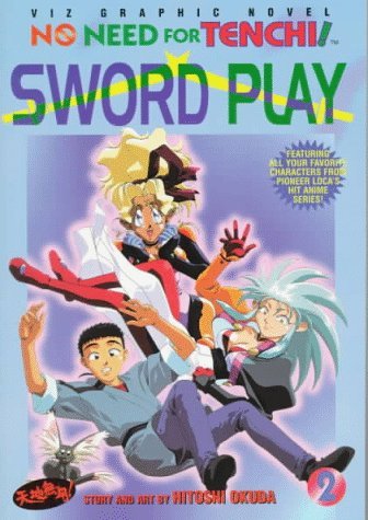 No Need For Tenchi! Sword Play Vol 2