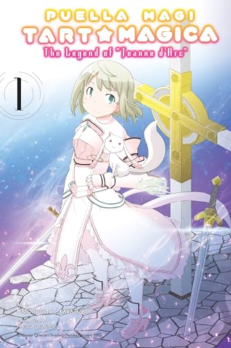 Puella Magi Tart Magica The Legend of Jeanne d'Arc Vol 1