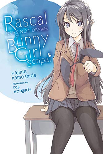 Rascal Does Not Dream of Bunny Girl Senpai Vol 1 Light Novel