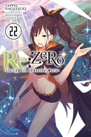 Re: Zero Starting Life in Another World Vol 22 Light Novel