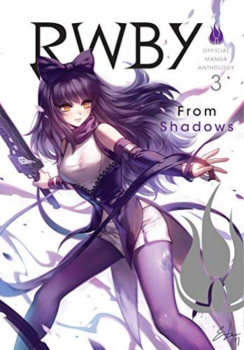 RWBY Official Manga Anthology Vol 3 From Shadows