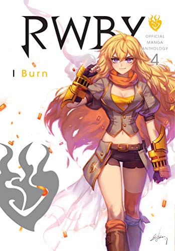 RWBY Official Manga Anthology Vol 4 I Burn