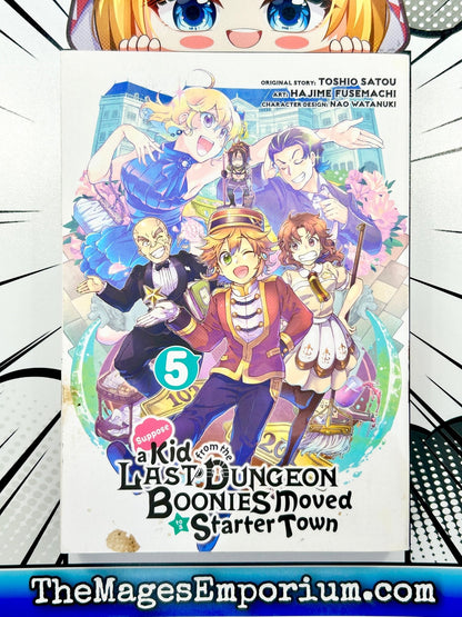 Supposed a Kid from the Last Dungeon Boonies Moved to a Starter Town Vol 5