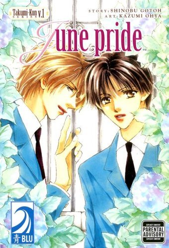 Takumi-Kun Series Vol 1 June Pride