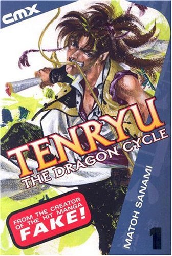 Tenryu: The Dragon Cycle Vol 1