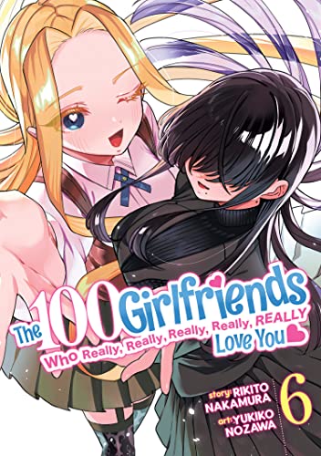 The 100 Girlfriends Who Really, Really, Really, Really, REALLY Love You Vol 6