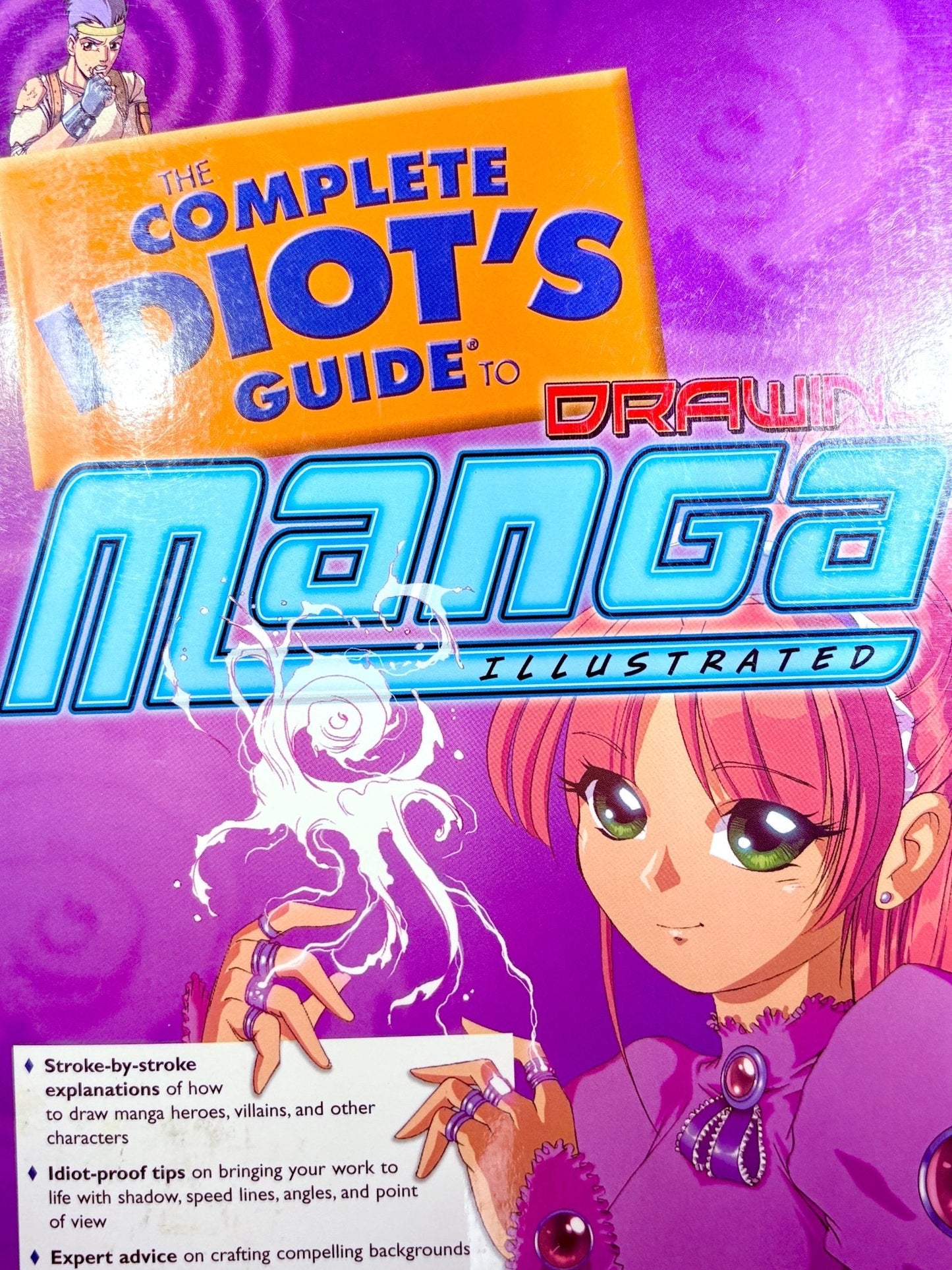 The Complete Idiot's Guide To Drawing Manga