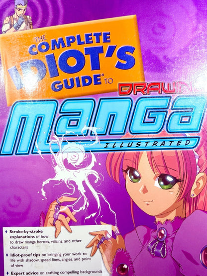 The Complete Idiot's Guide To Drawing Manga