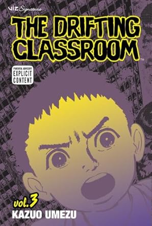 The Drifting Classroom Vol 3 Ex Library