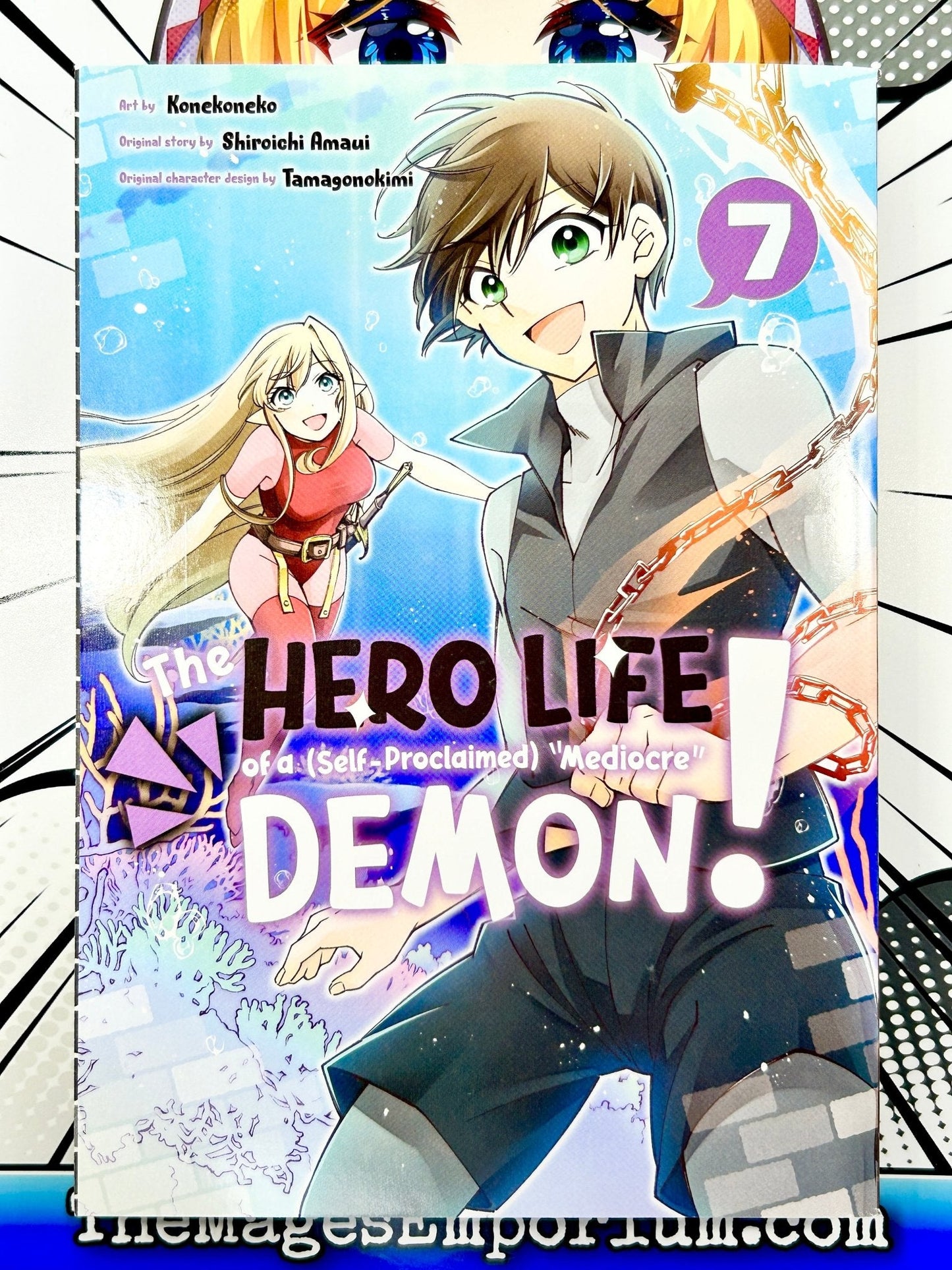 The Hero Life of a Self-Proclaimed Mediocre Demon! Vol 7